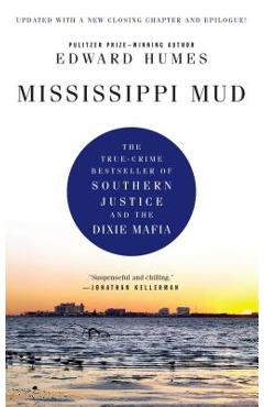 Mississippi Mud - Edward Humes