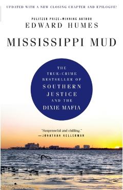 Mississippi Mud - Edward Humes