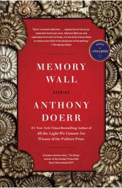 Memory Wall: Stories - Anthony Doerr