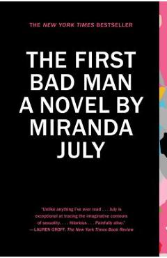 The First Bad Man - Miranda July
