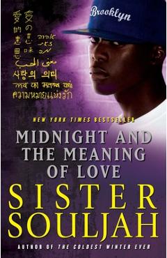 Midnight and the Meaning of Love - Sister Souljah