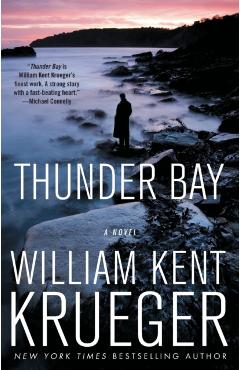 Thunder Bay, Volume 7 - William Kent Krueger