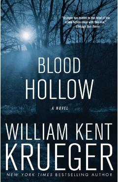 Blood Hollow - William Kent Krueger