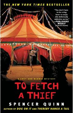 To Fetch a Thief - Spencer Quinn