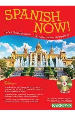 Spanish now! level 1: with mp3 cd [with cd (audio)] - ruth j. silverstein