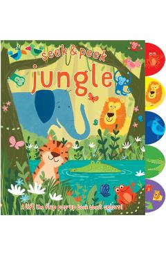 Seek & Peek Jungle: A Lift the Flap Pop-Up Book about Colors! - Elizabeth Golding