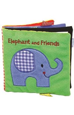 Elephant and Friends: A Soft and Fuzzy Book for Baby - Francesca Ferri Rettore