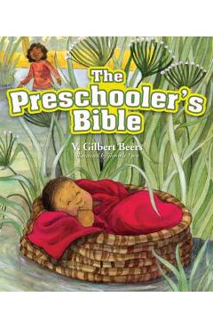 The Preschooler\'s Bible - V. Gilbert Beers
