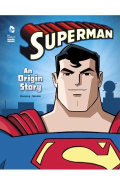 Superman: An Origin Story - Matthew K. Manning