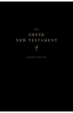 The Greek New Testament, Produced at Tyndale House, Cambridge, Reader\'s Edition -