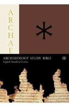 ESV Archaeology Study Bible -