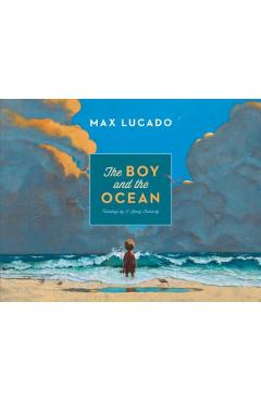 The Boy and the Ocean - Max Lucado