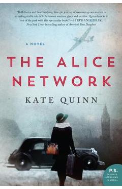 The Alice Network - Kate Quinn