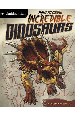 How to Draw Incredible Dinosaurs - Kristen Mccurry