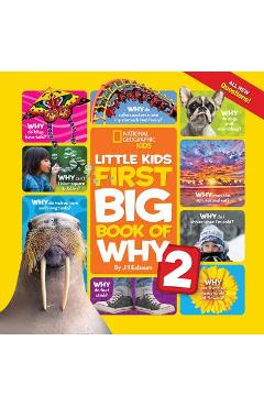 National Geographic Little Kids First Big Book of Why 2 - Jill Esbaum