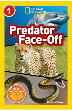 National Geographic Readers: Predator Face-Off - Melissa Stewart