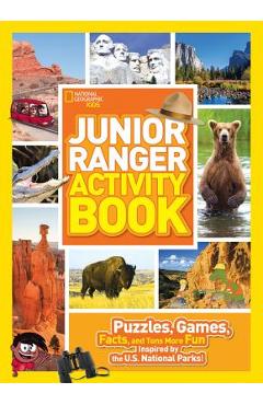 Junior Ranger Activity Book: Puzzles, Games, Facts, and Tons More Fun Inspired by the U.S. National Parks! - National Geographic Kids