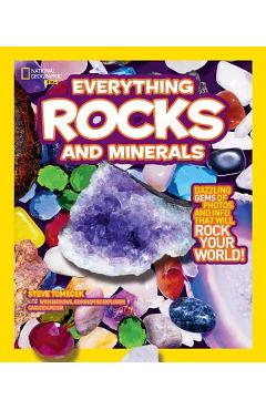 National Geographic Kids Everything Rocks & Minerals - Steve Tomecek