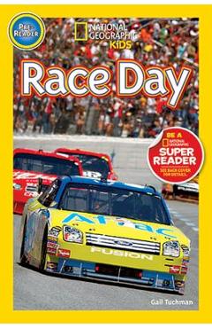 National Geographic Readers: Race Day! - Gail Tuchman