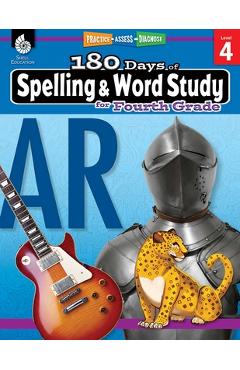 180 Days of Spelling and Word Study for Fourth Grade: Practice, Assess, Diagnose