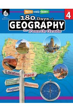 180 Days of Geography for Fourth Grade: Practice, Assess, Diagnose - Chuck Aracich