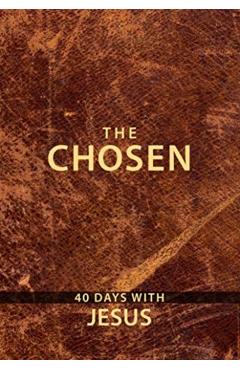 The Chosen: 40 Days with Jesus - Amanda Jenkins