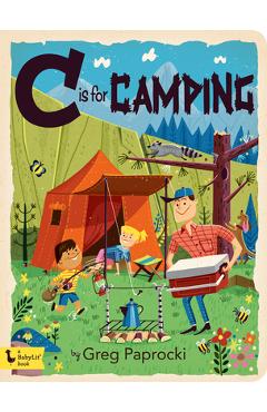 C Is for Camping - Greg Paprocki