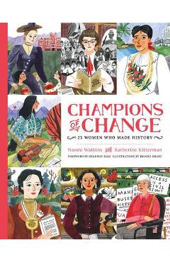 Champions of Change: 25 Women Who Made History - Naomi Watkins