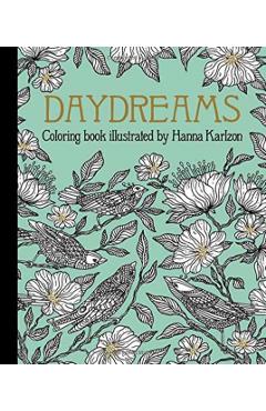 Daydreams Coloring Book: Originally Published in Sweden as Dagdr�mmar - Hanna Karlzon