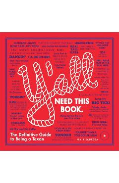 Y\'All: The Definitive Guide to Being A T: The Definitive Guide to Being a Texan - Jay Sauceda