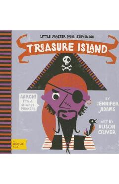 Treasure Island: A Babylit(r) Shapes Primer - Jennifer Adams