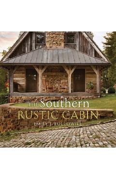 Southern Rustic Cabin - Emily Followill