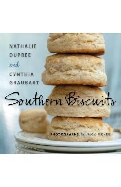 Southern Biscuits - Nathalie Dupree