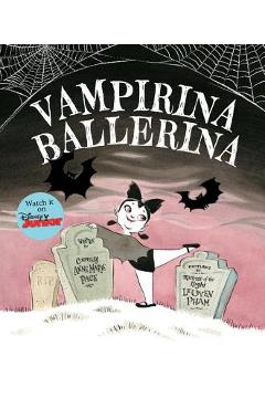Vampirina Ballerina - Anne Marie Pace