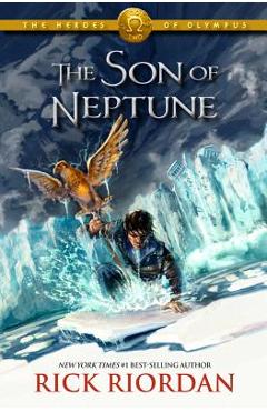 The Heroes of Olympus, Book Two the Son of Neptune - Rick Riordan