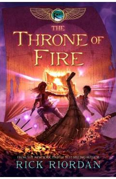 The Kane Chronicles, Book Two the Throne of Fire - Rick Riordan