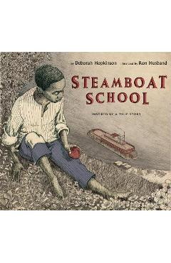 Steamboat School - Deborah Hopkinson