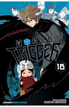 World Trigger, Vol. 16 - Daisuke Ashihara