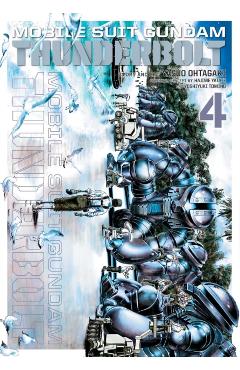 Mobile Suit Gundam Thunderbolt, Vol. 4 - Yasuo Ohtagaki