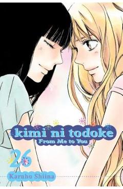 Kimi Ni Todoke: From Me to You, Vol. 26, Volume 26