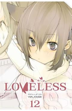 Loveless, Volume 12 - Yun Kouga