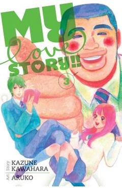 My Love Story!!, Volume 3 - Kazune Kawahara