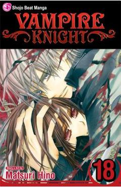 Vampire Knight, Volume 18 - Matsuri Hino
