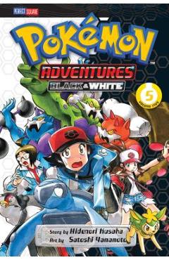 Pok&#65533;mon Adventures: Black and White, Vol. 5 - Hidenori Kusaka