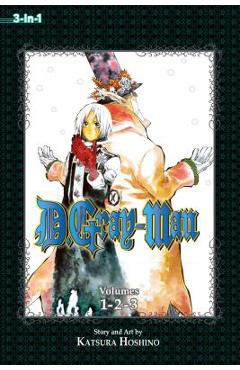 D.Gray-Man (3-In-1 Edition), Vol. 1: Includes Vols. 1, 2 & 3 - Katsura Hoshino