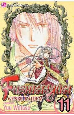 Fushigi Y�gi: Genbu Kaiden, Vol. 11 - Yuu Watase