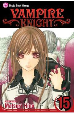 Vampire Knight, Volume 15 - Matsuri Hino