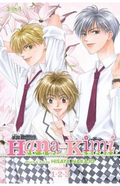 Hana-Kimi (3-In-1 Edition), Vol. 1: Includes Vols. 1, 2 & 3 - Hisaya Nakajo
