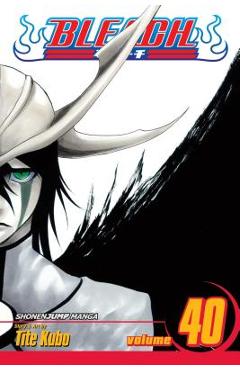 Bleach, Volume 40 - Tite Kubo