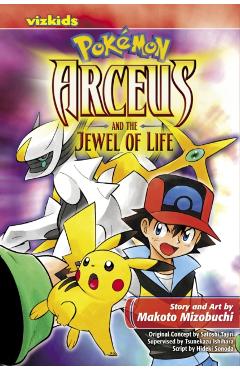 Pok�mon: Arceus and the Jewel of Life - Makoto Mizobuchi